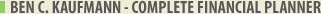 Ben C. Kaufmann - Complete Financial Planner